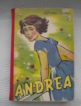 Andrea,Adrienne Thomas,Ueberreuter Verlag,1956 - Linnich