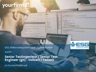 Senior Testingenieur / Senior Test Engineer (gn) - Vollzeit / Teilzeit - Fürstenfeldbruck