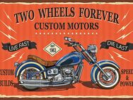 Tolles Blechschild Two Wheels Forever Custom Motors Motorrad Biker - München