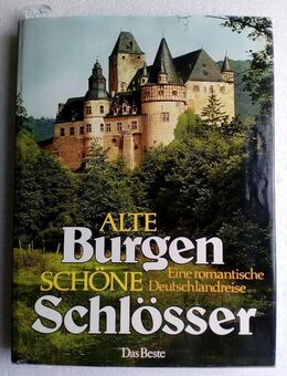 Bildband - Alte Burgen, schöne Schlösser: Eine romantische Deutschlandreise. - Norden