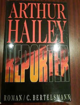 Arthur Hailey - Reporter (Gebunden) - Essen