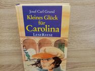 Josef C Grund-Kleines Glück für Carolina- - Nörvenich