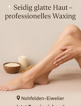 Damen- & Herren-Waxing / Haarentfernung - Nohfelden