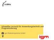 Schweißer (m/w/d) für Anwendungstechnik und Programmierung