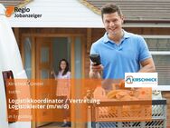 Logistikkoordinator / Vertretung Logistikleiter (m/w/d) - Ergolding