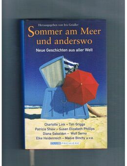 Sommer am Meer und anderswo,Iris Grädler,RM Verlag,2004 - Linnich