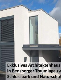 Exklusives Architektenhaus DHH in Bensberger Traumlage am Schlosspark / Naturschutzgebiet - Bergisch Gladbach