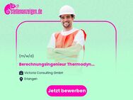 Berechnungsingenieur Thermodynamik (m/w/d) - Erlangen