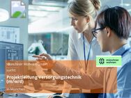 Projektleitung Versorgungstechnik (m/w/d) - München
