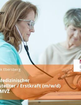 Leitende Medizinischer Fachangestellter / Erstkraft (m/w/d) für unser MVZ - Ebersberg