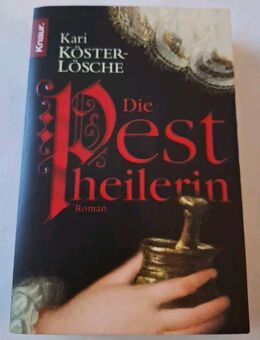 Die Pestheilerin: Roman von Kari Köster-Lösche (Taschenbuch) - Essen