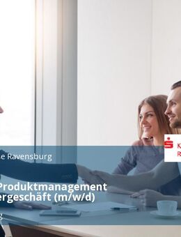 Referent Produktmanagement Wertpapiergeschäft (m/w/d) - Ravensburg