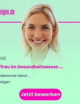 Kauffrau im Gesundheitswesen (m/w/d) oder Medizinische Fachangestellte (m/w/d) - Stuttgart