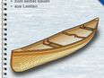 Bootsbauplan für Selbstbauer: Kanadier aus Holzleisten, Länge 520 cm, Holz Kanu mit Flechtsitzen in 10115