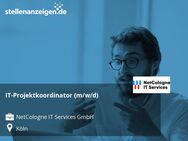 IT-Projektkoordinator (m/w/d) - Köln