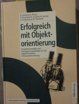 Erfolgreich mit Objektorientierung, Östereich, Hruschka, Josuttis, Kocher, Krasemann, Reinhold - München