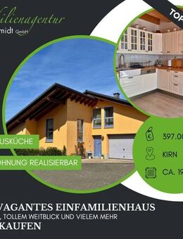 ***Extravagantes EFH in Kirn - mit tollem Ausblick u. v. m.!*** - Kirn