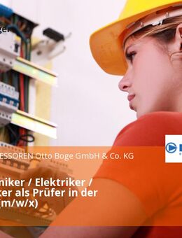 Mechatroniker / Elektriker / Elektroniker als Prüfer in der Montage (m/w/x) - Bielefeld