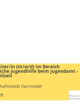 Sachbearbeiter/in (w/m/d) im Bereich Wirtschaftliche Jugendhilfe beim Jugendamt - Vollzeit / Teilzeit - Darmstadt