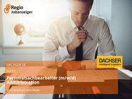 Personalsachbearbeiter (m/w/d) Administration - Frankfurt (Main)