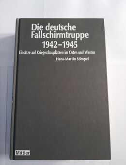 Die deutsche Fallschirmtruppe Hans Martin Stimpel - Lohmar