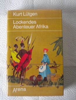 Lockendes Abenteuer Afrika,Kurt Lütgen,Arena Verlag,1977 - Linnich