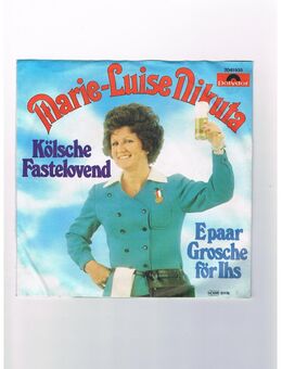 Marie-Luise Nikuta-Kölsche Fastelovend-E paar Grosche för Ihs-Vinyl-SL,1977 - Linnich
