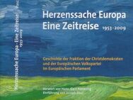Herzenssache Europa - Eine Zeitreise 1953-2009 - Aachen