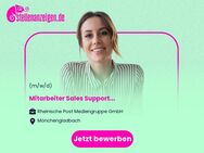 Mitarbeiter Sales Support (m/w/d) - Mönchengladbach