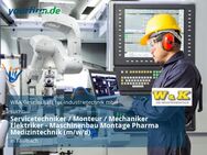 Servicetechniker / Monteur / Mechaniker Elektriker - Maschinenbau Montage Pharma Medizintechnik (m/w/d) - Faulbach