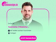 Teamleiter / Filialleiter (m/w/d) - Stuttgart
