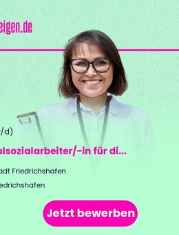 Schulsozialarbeiter/-in für die Realschule Ailingen - Friedrichshafen