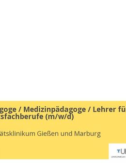 Pflegepädagoge / Medizinpädagoge / Lehrer für Gesundheitsfachberufe (m/w/d) - Marburg