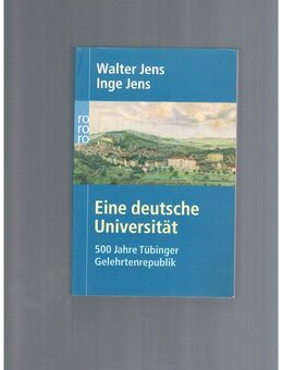 Eine deutsche Universität,Jens,Rowohlt Verlag,2004 - Linnich