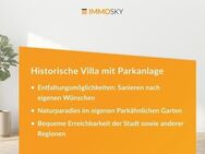 Historische Villa mit Parkanlage - Chemnitz
