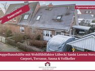 Doppelhaushälfte mit Wohlfühlfaktor Kamin, Carport, Sauna & Vollkeller! - Lübeck