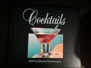 Cocktails 100 berühmte Kreationen - Essen
