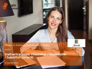 Stellvertretender Filialleiter / Marktleiter / Substitut (m/w/d) - Karlsruhe