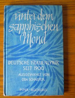 Unter dem sapphischen Mond,Oda Schaefer,Piper Verlag,1957 - Linnich