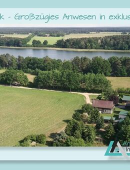 Uckermark - Wunderschönes Anwesen in exklusiver Lage am Röddelinsee - Templin