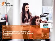 Ausbildung Friseur (m/w/d) mit Zusatzqualifikation Hair & Beauty Artist 2025 - Stuttgart