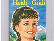 Heidi und Gritli,Johanna Spyri,Fischer Verlag - Linnich