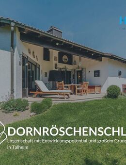 DORNRÖSCHENSCHLAF - Liegenschaft mit Entwicklungspotential und großem Grundstück in Talheim - Talheim (Regierungsbezirk Stuttgart)