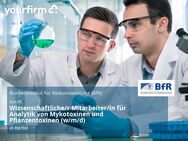 Wissenschaftliche/r Mitarbeiter/in für Analytik von Mykotoxinen und Pflanzentoxinen (w/m/d) - Berlin