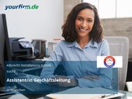 Assistent/in Geschäftsleitung - München
