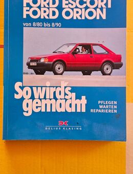 Rep.Anleitung Ford Escort,Orion von 8/80 bis 8/90 - Hamburg