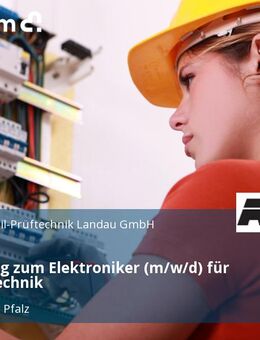 Ausbildung zum Elektroniker (m/w/d) für Betriebstechnik - Landau (Pfalz)
