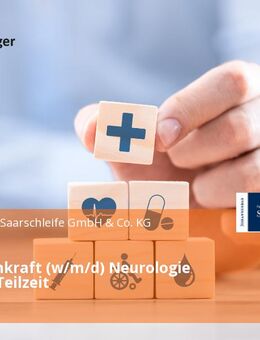 Pflegefachkraft (w/m/d) Neurologie Vollzeit / Teilzeit - Mettlach
