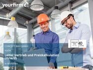 Leiter Vertrieb und Preiskalkulation (m/w/d) - München