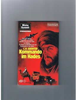 Mister Dynamit 597-Kommando in Hades,C.H.Guenter,Pabel Verlag,1987 - Linnich